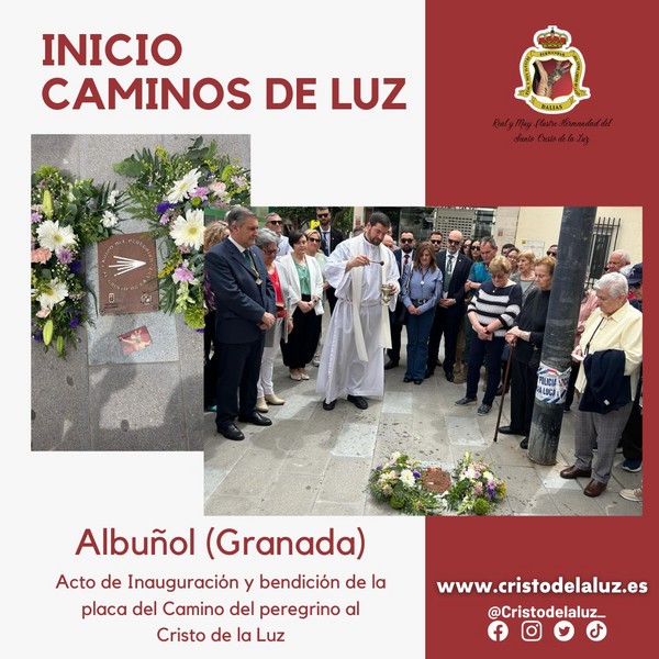 Acto de Inauguración y Bendición de la placa del Camino del Peregrino al Cristo de la Luz, en la localidad de Albuñol
