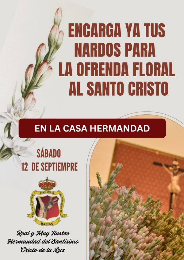 Abierto el plazo para encargar los nardos de la Ofrenda Floral al Santísimo Cristo de la Luz