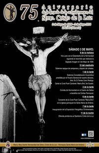 PRESENTADO EL CARTEL DE CULTOS DEL 75 ANIVERSARIO DE LA LLEGADA DE LA ACTUAL IMAGEN DEL SANTO CRISTO DE LA LUZ