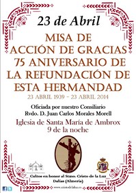 75 AÑOS DE LA REFUNDACIÓN DE ESTA HERMANDAD