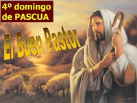 IV DOMINGO DE PASCUA - EL BUEN PASTOR