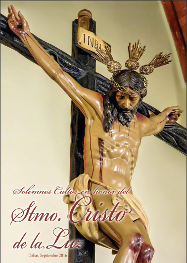 PROGRAMA OFICIAL DE CULTOS EN HONOR AL STMO. CRISTO DE LA LUZ