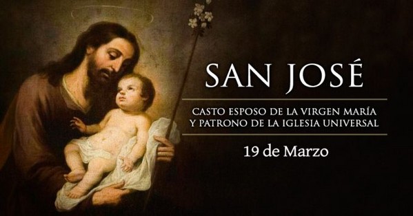 FESTIVIDAD DE SAN JOSÉ - 19 DE MARZO