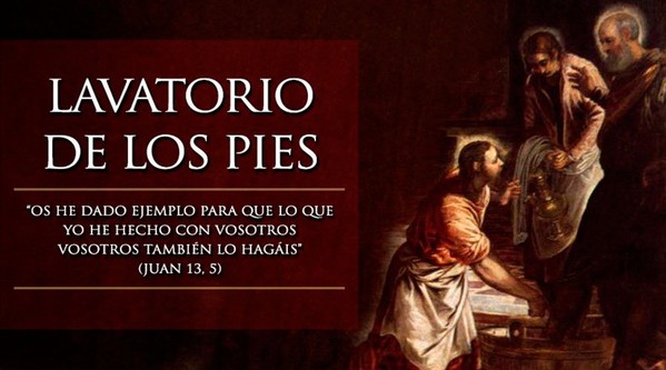 JUEVES SANTO - LAVATORIO DE LOS PIES