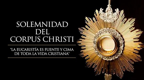 SOLEMNIDAD DEL CORPUS CHRISTI